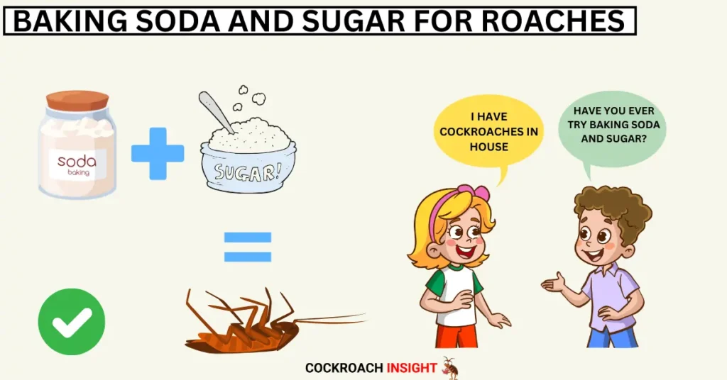 How Does Sugar and Baking Soda Kill Roaches?